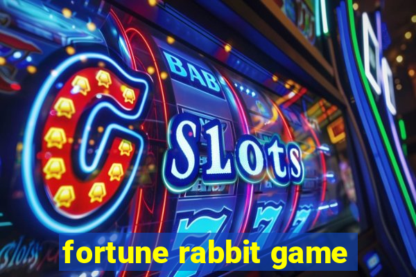 fortune rabbit game